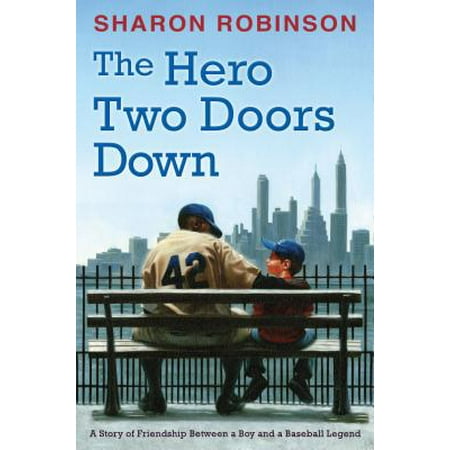 The Hero Two Doors Down: Based on the True Story of Friendship Between a Boy and a Baseball (The Best Storm Doors)