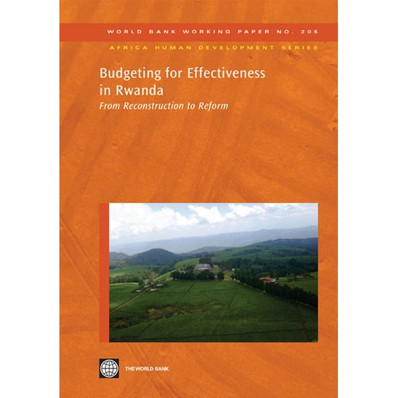 Africa Human Development Budgeting for Effectiveness in Rwanda: From Reconstruction to Reform Volume 205, (Paperback)