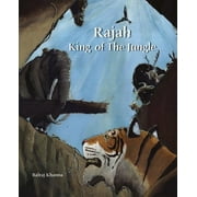 Rajah: King of the Jungle (Hardcover)