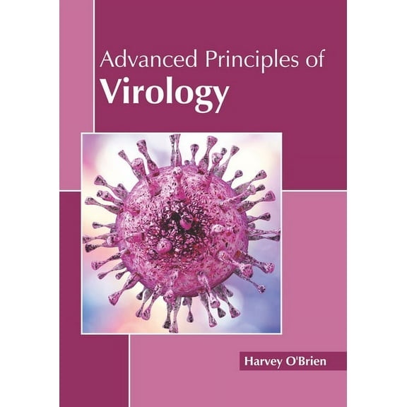 Advanced Principles of Virology (Hardcover)