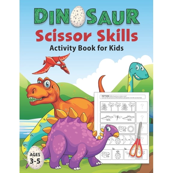 Dinosaur Scissor Skills Activity Book for Kids Ages 3-5: Cut and Paste Workbook for Preschool with Coloring and Puzzles , (Paperback)