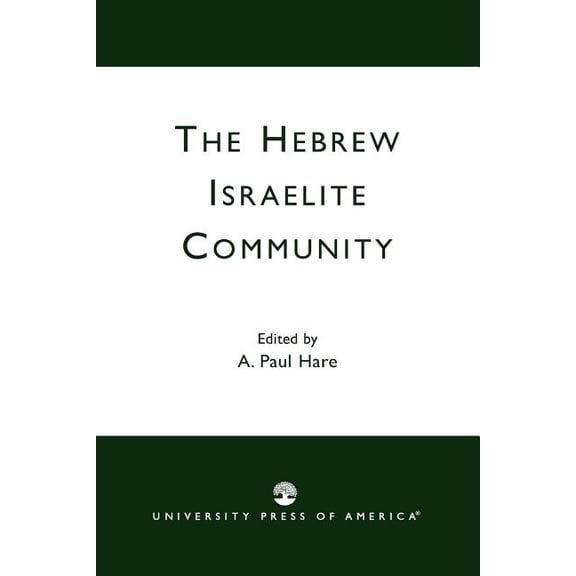 The Hebrew Israelite Community, (Paperback)