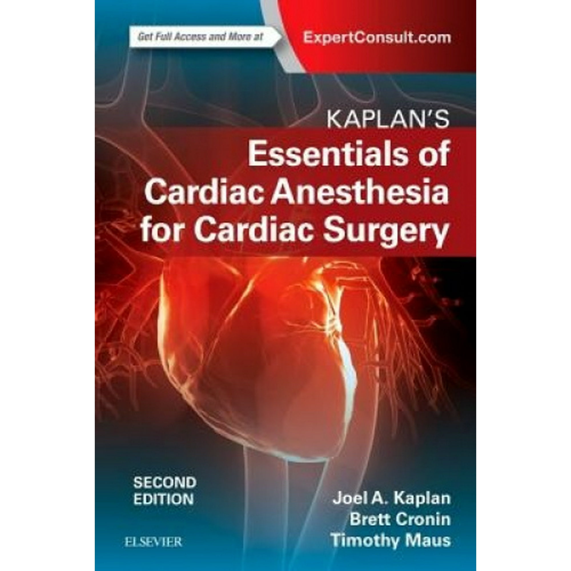 Kaplan's Essentials of Cardiac Anesthesia