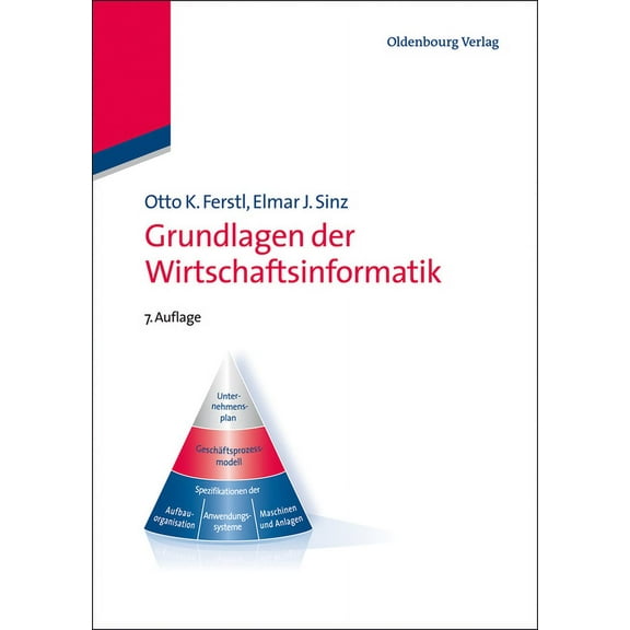Grundlagen Der Wirtschaftsinformatik, (Paperback)