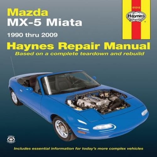 Mazda Miata Manuel de Réparation Automobile: 90-09 (Manuels de Réparation Automobile Haynes)