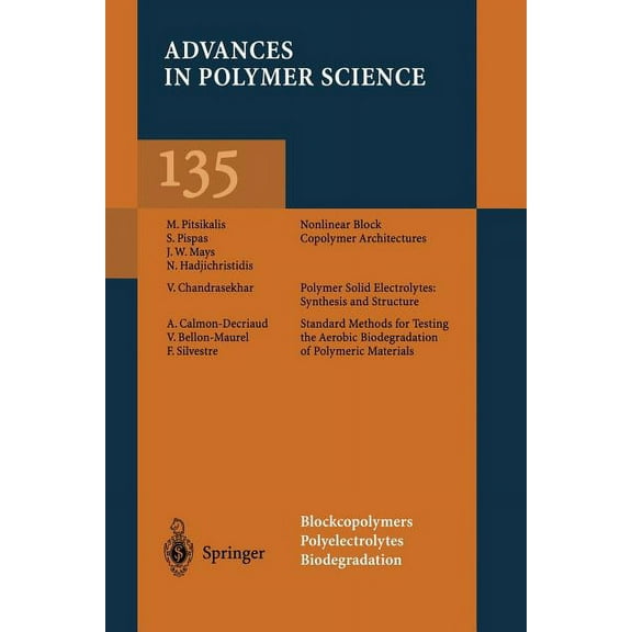 Advances in Polymer Science Blockcopolymers, Polyelectrolytes, Biodegradation, Book 135, (Paperback)