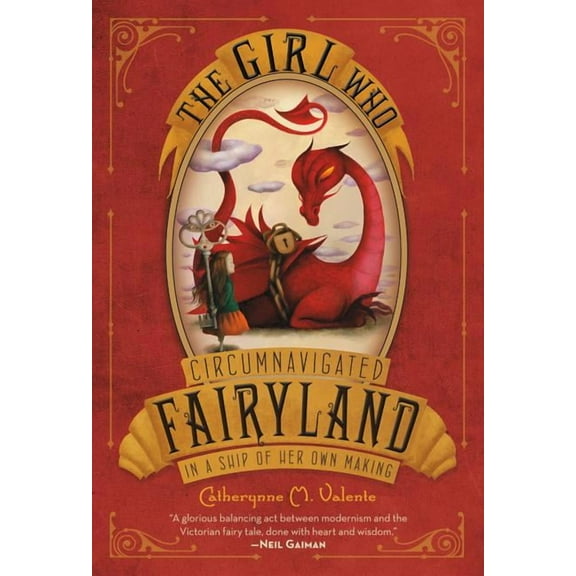 Fairyland The Girl Who Circumnavigated Fairyland in a Ship of Her Own Making, Book 1, (Paperback)