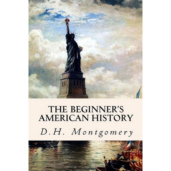 The Beginner's American History, (Paperback)