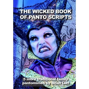 The Wicked Book of Panto Scripts (Paperback)