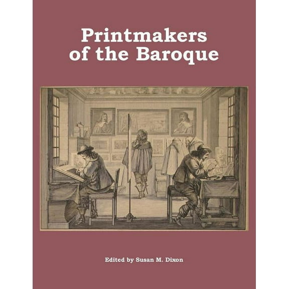 Printmakers of the Baroque Paperback
