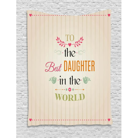 Daughter Tapestry, Vertical Striped Background to the Best Daughter in the World Quote Love Theme, Wall Hanging for Bedroom Living Room Dorm Decor, 60W X 80L Inches, Multicolor, by