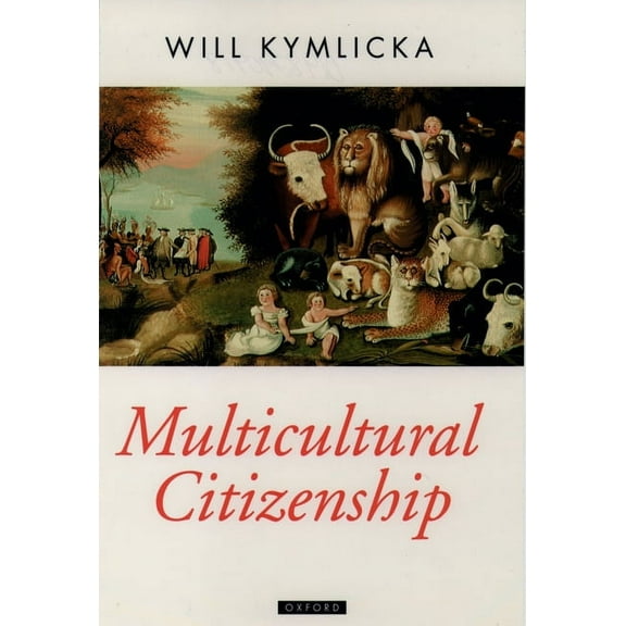 Oxford Political Theory Multicult Citizenship Opt: Ncs P, (Paperback)