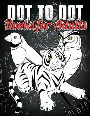 Dot To Dot Books For Adults Dot To Dot Books For Adults     Volume One     Puzzling Books