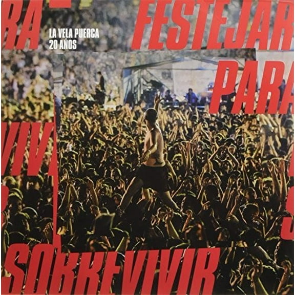 La Vela Puerca - 20 Anos Festejar Para Sobrevivir - Music & Performance - Vinyl