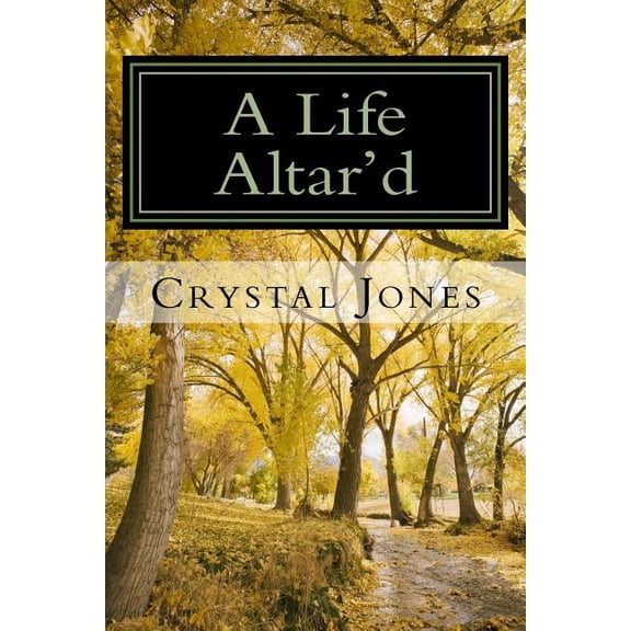 A Life Altar'd (Paperback)