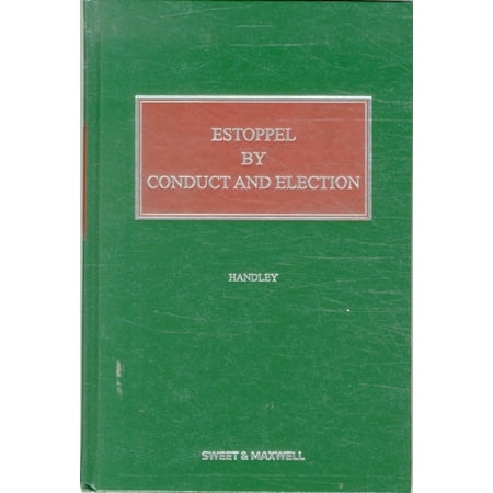 Estoppel By Conduct And Election Contract Law Library