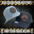 Blue Collar Trade Hat [PART 1/2] EXCLUSIVE TO YOUR TRADE (BIGTHREE