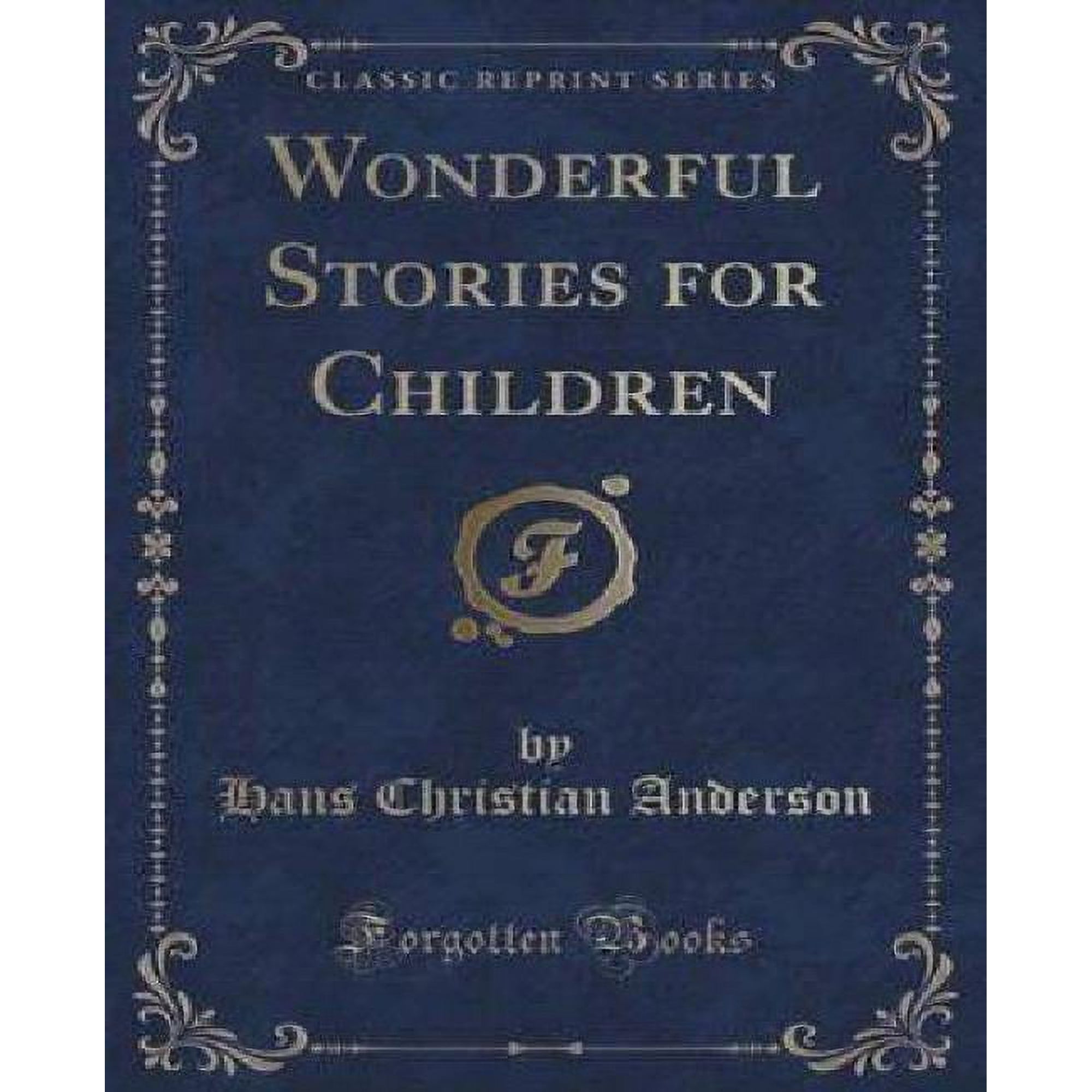 Wonderful Stories for Children (Classic Reprint)