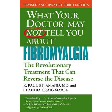 What Your Doctor May Not Tell You About Fibromyalgia -