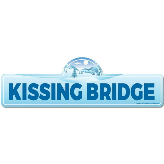 Kissing Bridge Street Sign | Indoor/Outdoor | Skiing Skier Snowboarder Décor for Ski Lodge Cabin Mountian House | SignMission personalized gift
