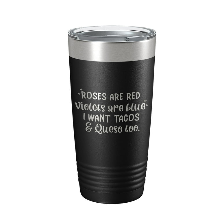 Valentine's Day Funny Tumbler Galentine's Poem Gift Travel Mug Insulated  Laser Engraved Coffee Cup 20 oz Black