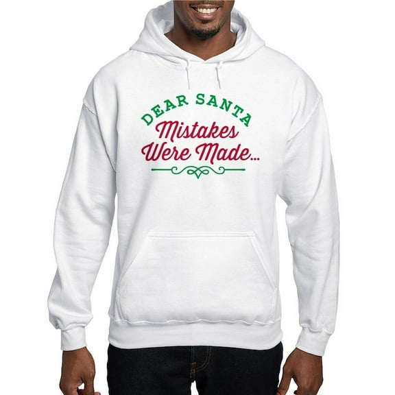 CafePress - Dear Santa Mistakes Were Made Sweatshirt - Pullover Hoodie, Hooded Sweatshirt