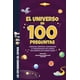 thumbnail image 1 of El universo en 100 preguntas Blanco, 1 of 2