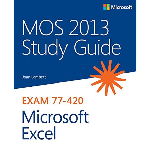 Pre-Owned Mos 2013 Study Guide for Microsoft Excel (Paperback) 0735669201 9780735669208