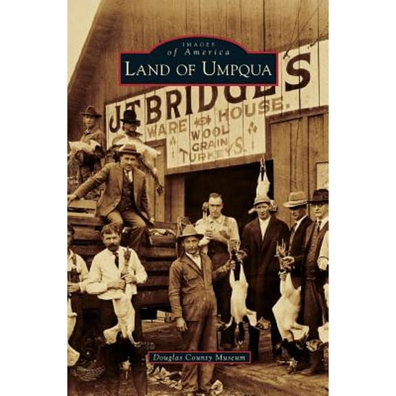 Land of Umpqua (Hardcover)