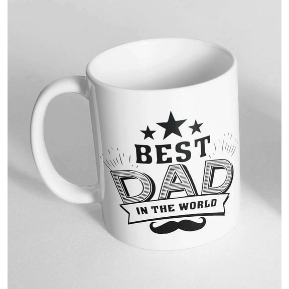 BEST DAD IN THE WORLD Novelty Ceramic Cup Gift Tea Coffee Mug