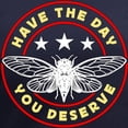 thumbnail image 3 of CafePress - Cicadas Have The Day You Deserve Periodical Cicada Women's V Neck T Shirt - Women's V-Neck Dark T-Shirt, 3 of 4