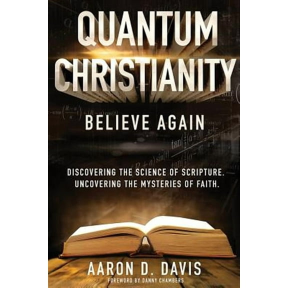 Quantum Christianity: Believe Again (Paperback)