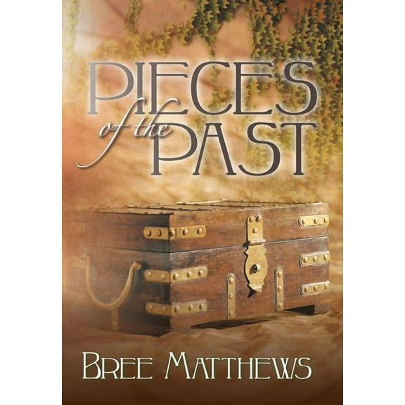Pieces of the Past (Hardcover)