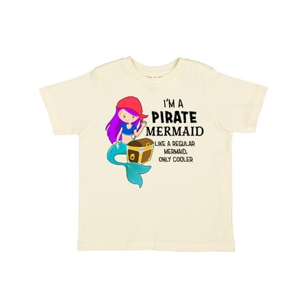 

Inktastic I m a Pirate Mermaid-like a Regular Mermaid Only Cooler Gift Toddler Boy or Toddler Girl T-Shirt