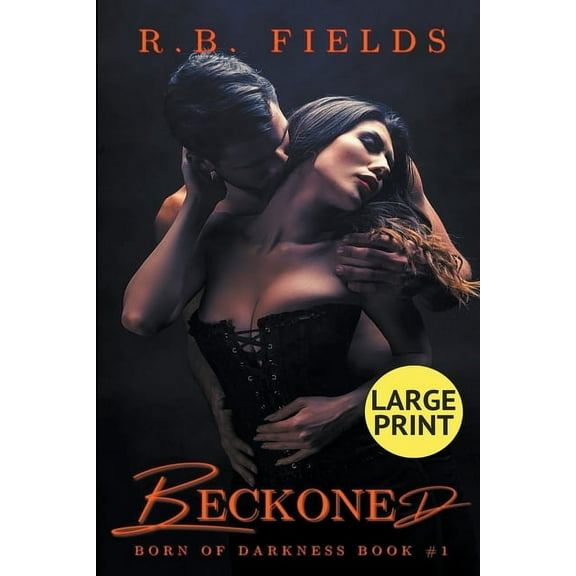 Born of Darkness Beckoned: Large Print, Book 1, (Paperback)