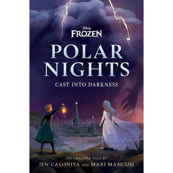Disney Frozen Polar Nights: Cast Into Darkness, (Hardcover)