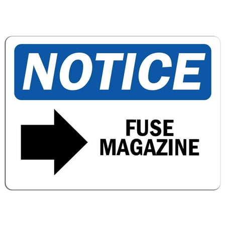 Traffic Signs - Notice - Fuse Magazine [Right Arrow] Sign with Symbol 10 x 7 Aluminum Sign Street Weather Approved Sign 0.04 Thickness