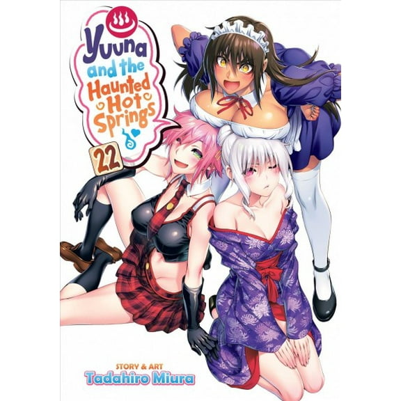 Yuuna and the Haunted Hot Springs: Yuuna and the Haunted Hot Springs Vol. 22 (Series #22) (Paperback)