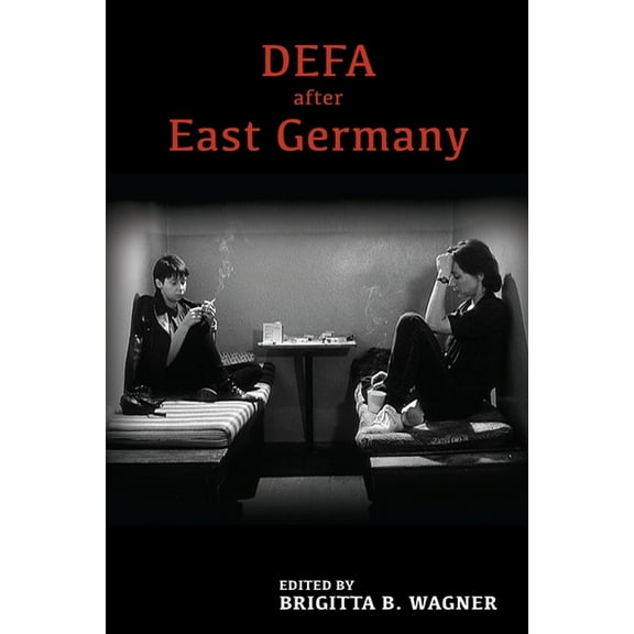 Screen Cultures: German Film and the Vis Defa After East Germany, Book 12, (Hardcover)