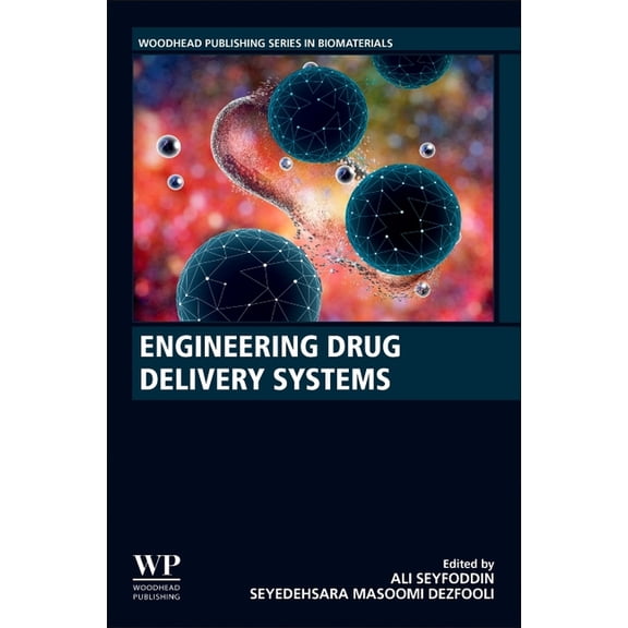 Engineering Drug Delivery Systems, (Paperback)