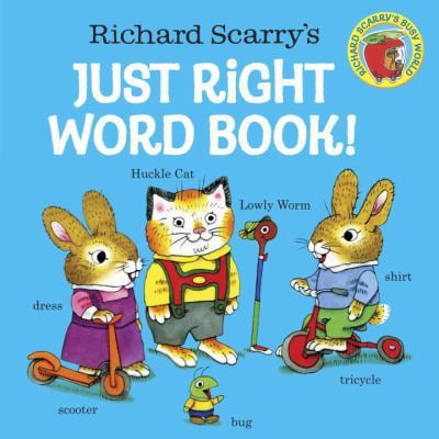 Pre-Owned Richard Scarry's Just Right Word Book (Unknown) 0553509020 9780553509021