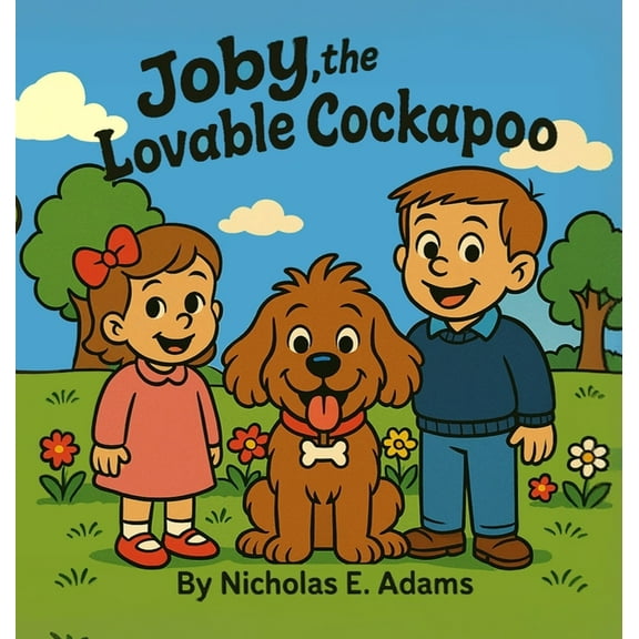 Joby, the Lovable Cockapoo, (Hardcover)