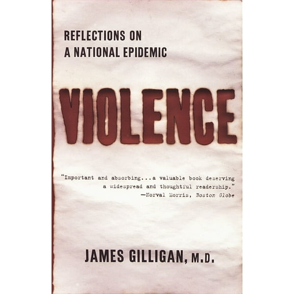 Violence: Reflections on a National Epidemic, (Paperback)
