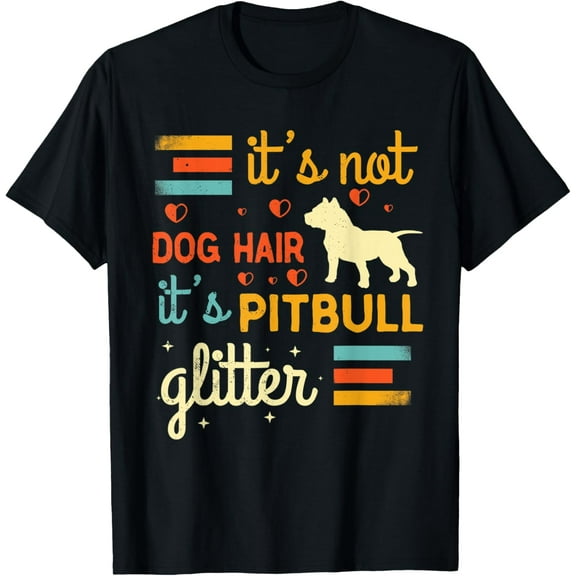 Funny Pitbull Dog Lover Pittie Shedding Pit Bull Pet Pitty T-Shirt