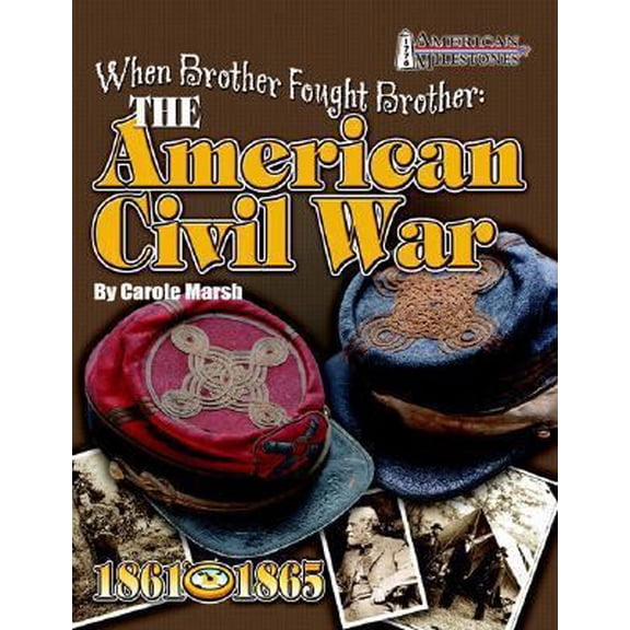 Pre-Owned When Brother Fought Brother: The American Civil War (Paperback) 0635023466 9780635023469
