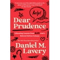 thumbnail image 3 of Dear Prudence: Liberating Lessons from Slate.Com's Beloved Advice Column, (Hardcover), 3 of 3