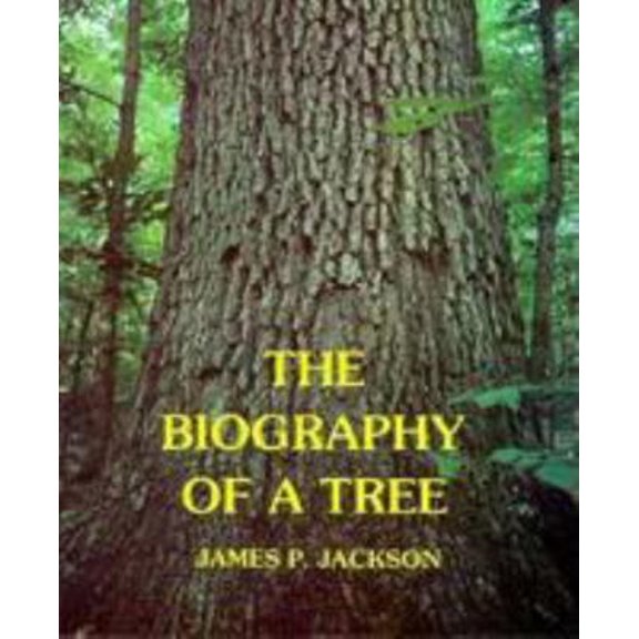 Pre-Owned The Biography of a Tree (Hardcover) 0824602161 9780824602161
