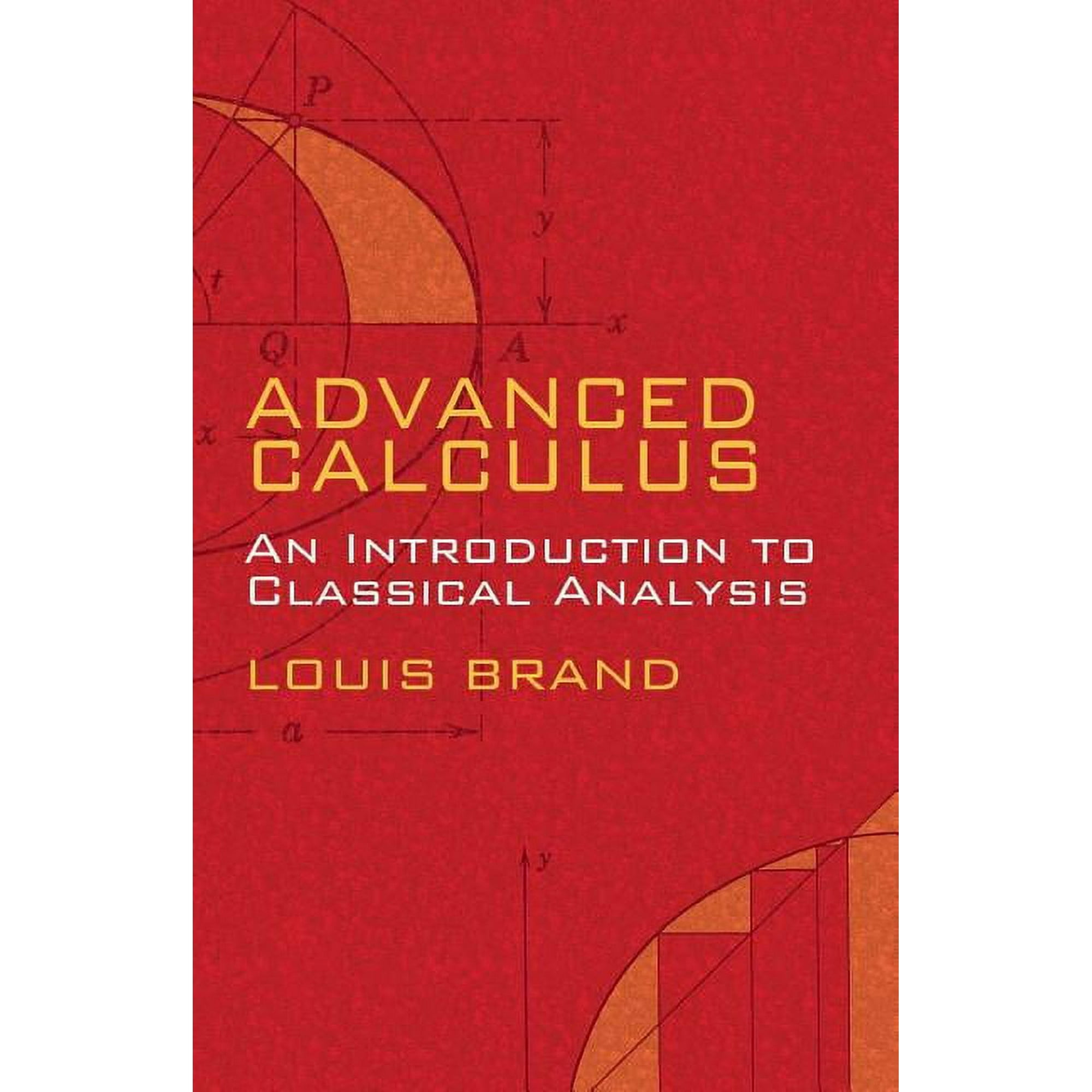 Dover Books on Mathematics Advanced Calculus: An Introduction to Classical Analysis, (Paperback)