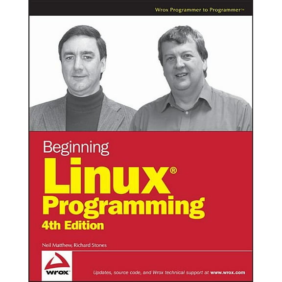 Beginning Linux Programming, (Paperback)