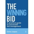 thumbnail image 2 of Pre-Owned The Winning Bid: A Practical Guide to Successful Bid Management (Paperback) 0749468327 9780749468323, 2 of 2